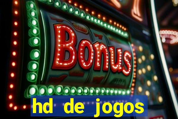 hd de jogos aliexpress - download