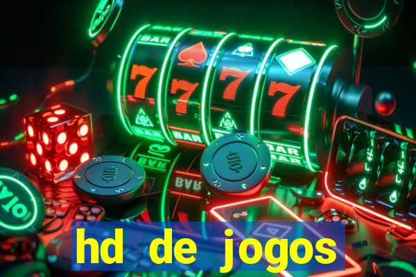 hd de jogos aliexpress - download