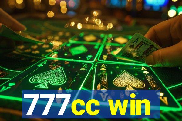 777cc win