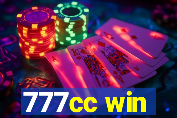 777cc win