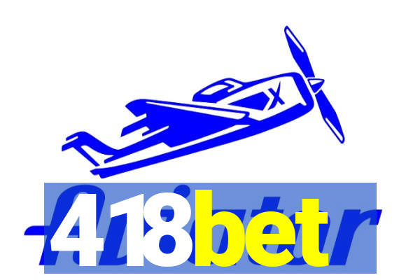 418bet