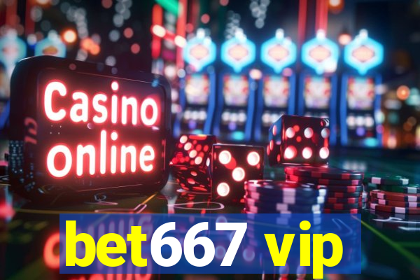 bet667 vip