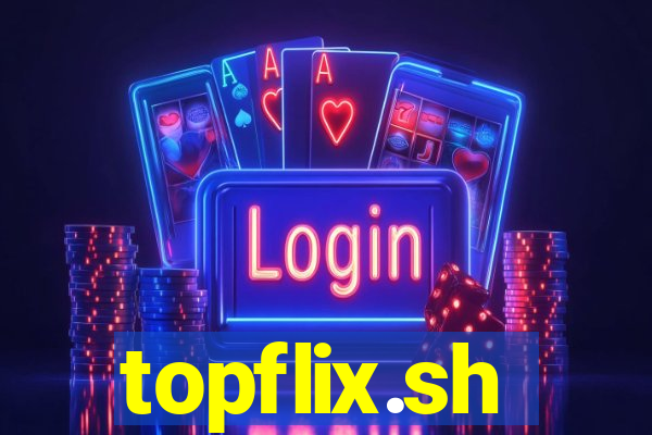 topflix.sh