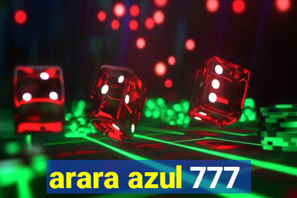 arara azul 777