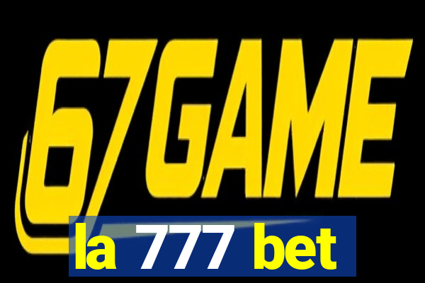 la 777 bet