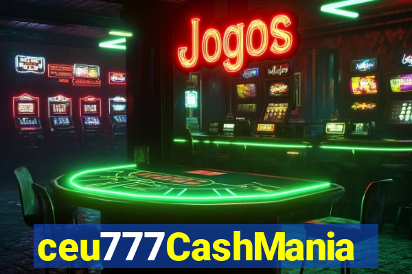 ceu777CashMania