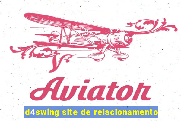 d4swing site de relacionamento