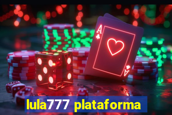 lula777 plataforma