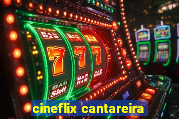 cineflix cantareira