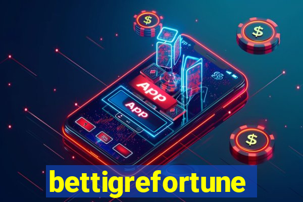 bettigrefortune