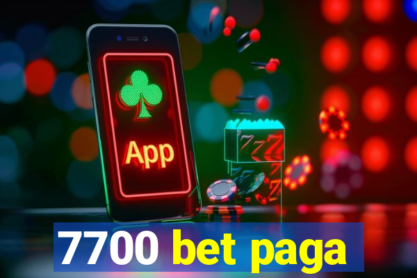 7700 bet paga