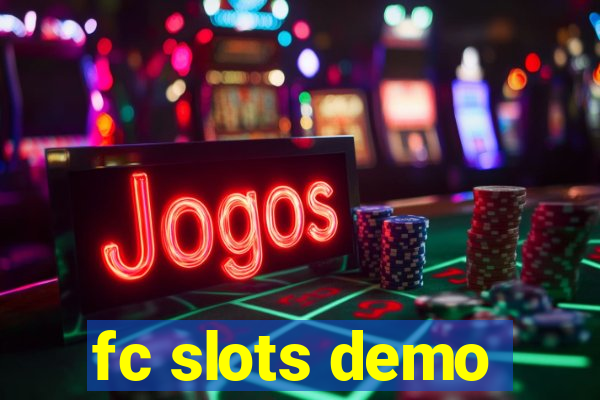 fc slots demo