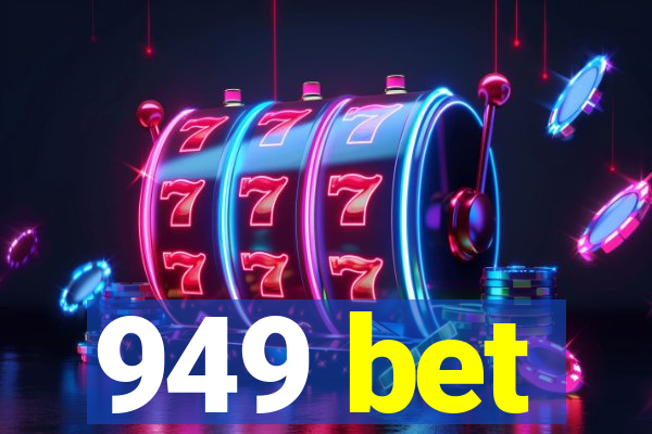 949 bet