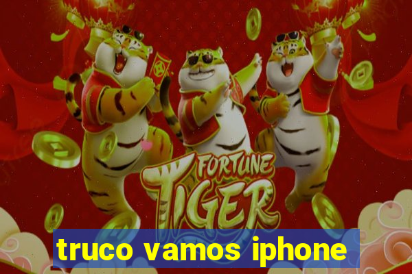 truco vamos iphone