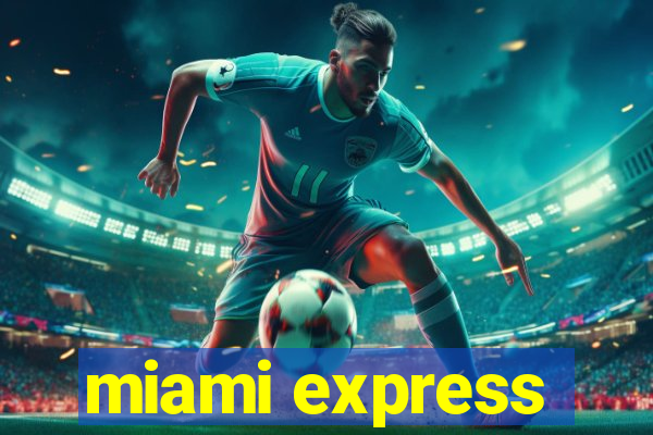 miami express