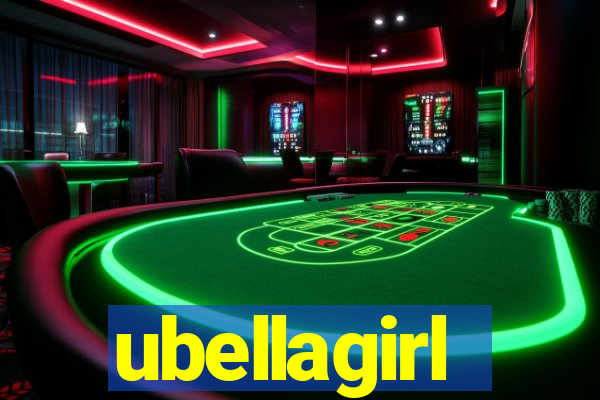 ubellagirl