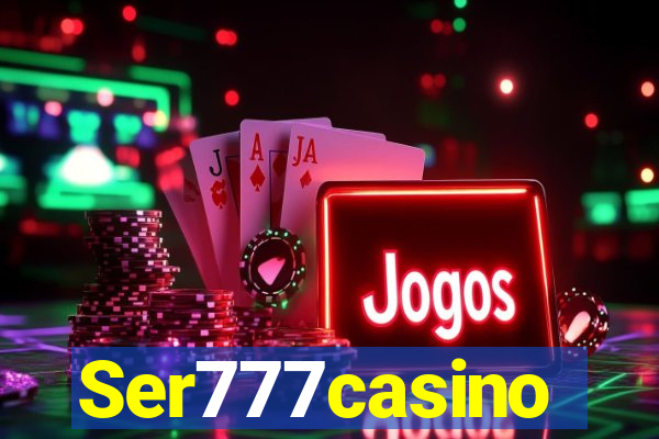 Ser777casino