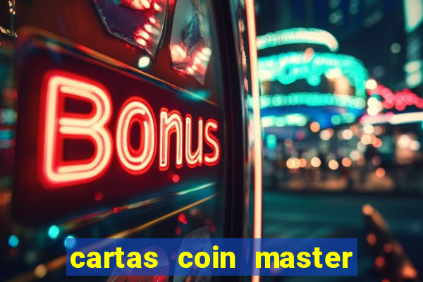 cartas coin master grátis hack