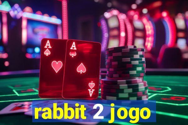 rabbit 2 jogo