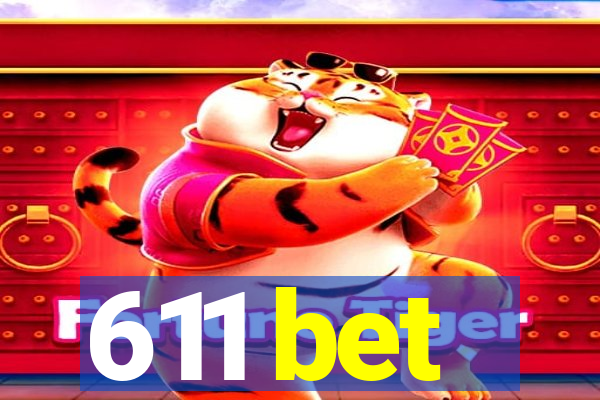 611 bet