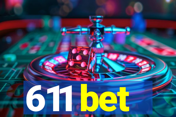 611 bet