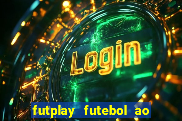 futplay futebol ao vivo apk