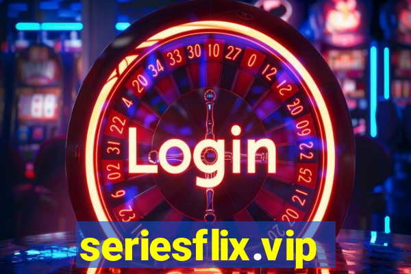 seriesflix.vip