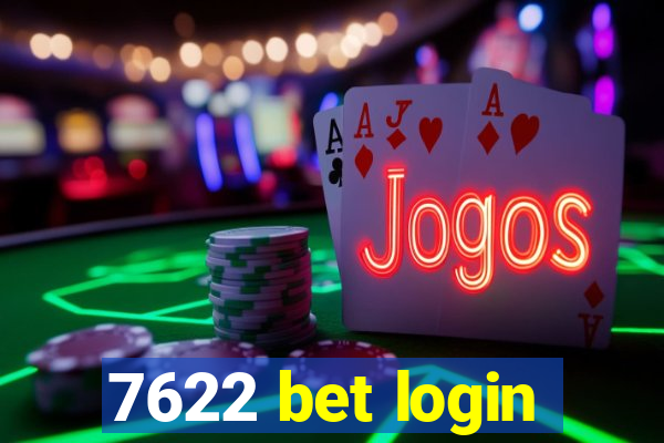 7622 bet login