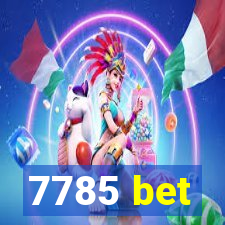 7785 bet