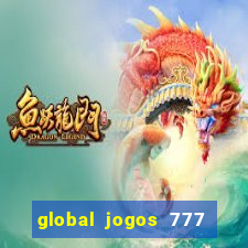 global jogos 777 paga mesmo