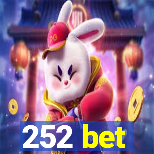 252 bet