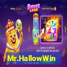 Mr.HallowWin