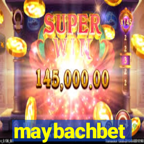 maybachbet