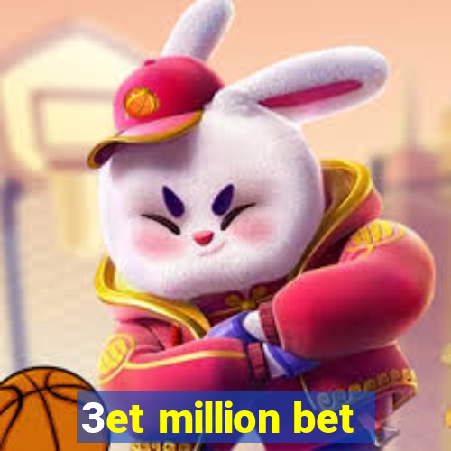 3et million bet