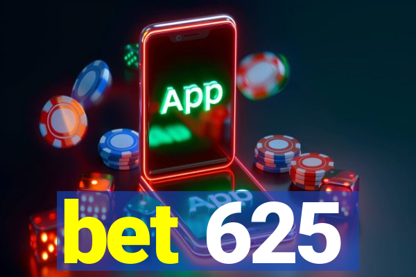 bet 625