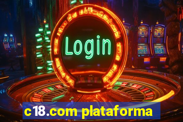 c18.com plataforma