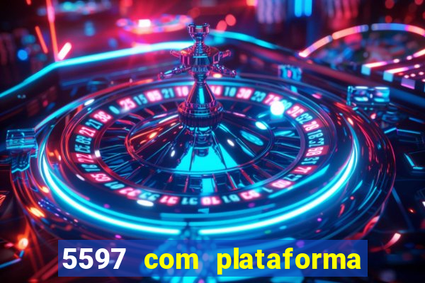 5597 com plataforma de jogos