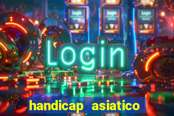 handicap asiatico 0.0 0.5