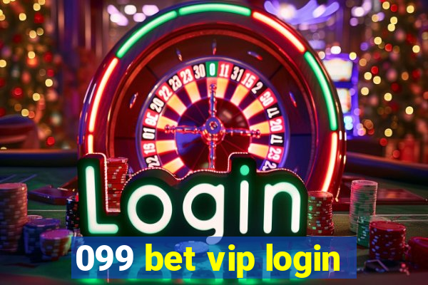 099 bet vip login