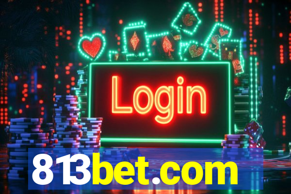 813bet.com