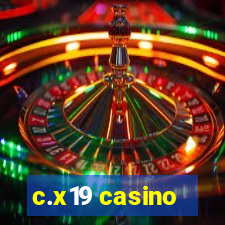 c.x19 casino