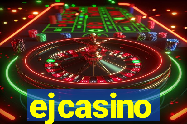 ejcasino