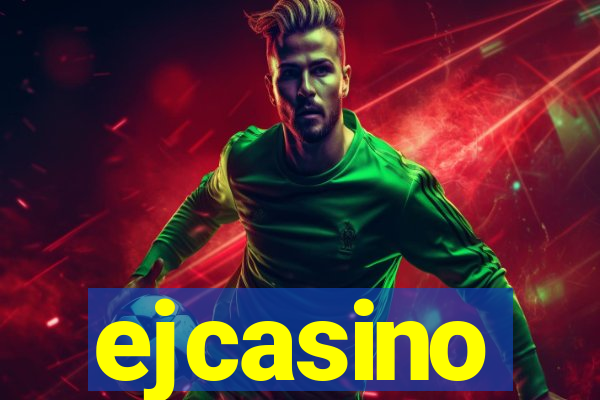 ejcasino