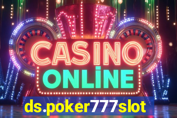 ds.poker777slots.com