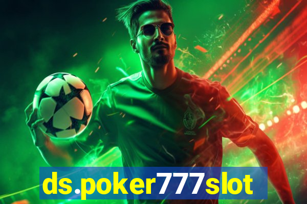 ds.poker777slots.com