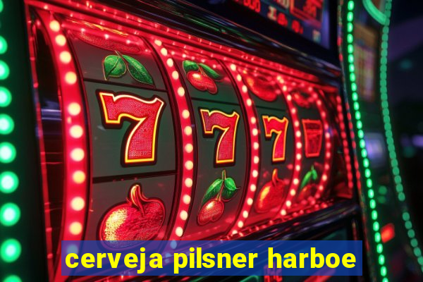 cerveja pilsner harboe