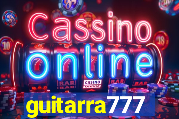 guitarra777