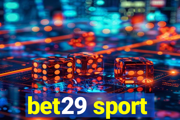 bet29 sport