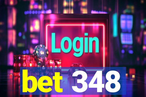 bet 348