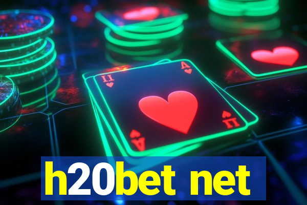 h20bet net